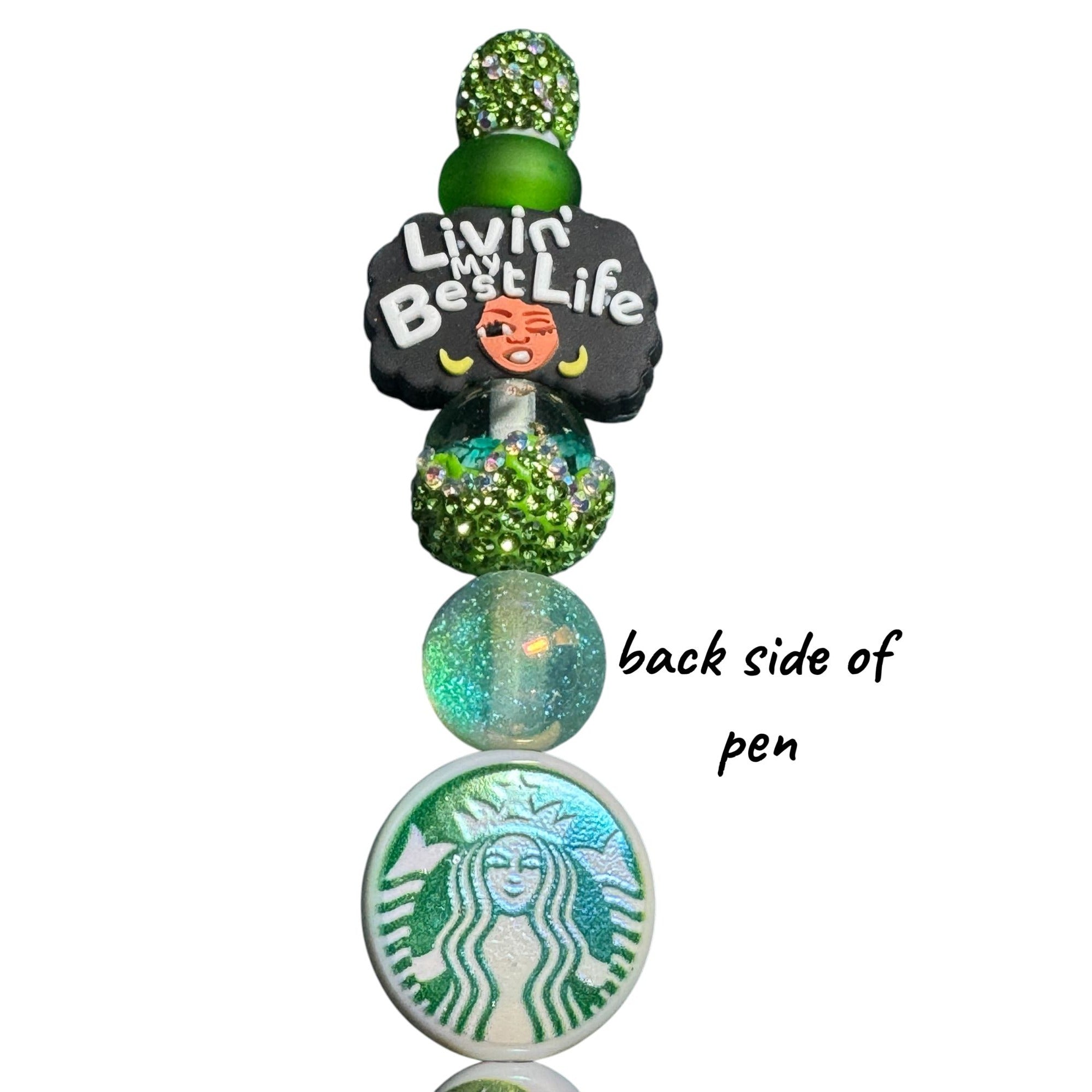 Custom Green Beaded Starbucks-Inspired Pen With "Livin My Best Life" Design